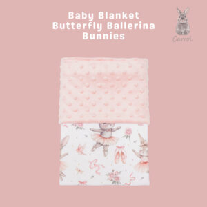 Carrol Baby Blanket Baby Butterfly Ballerina Bunnies - Selimut Bayi - Selimut Minky